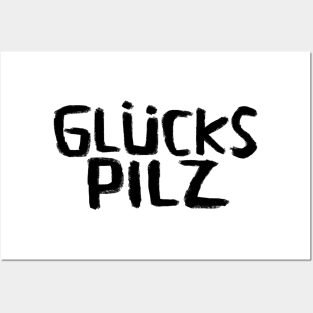 Glückspilz, Lucky Mushroom, In Luck, Funny German Posters and Art